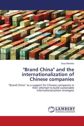 "Brand China" and the internationalization of Chinese companies 