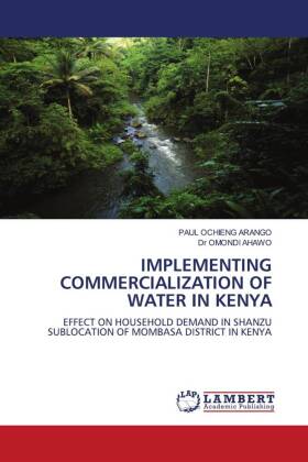 IMPLEMENTING COMMERCIALIZATION OF WATER IN KENYA 