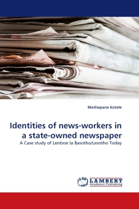 Identities of news-workers in a state-owned newspaper 