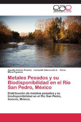 Metales Pesados y su Biodisponibilidad en el Río San Pedro, México 