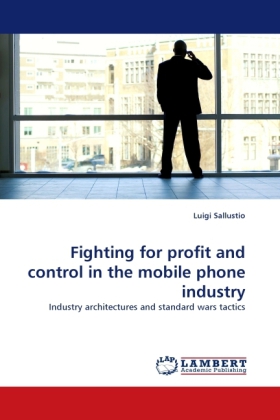 Fighting for profit and control in the mobile phone industry 