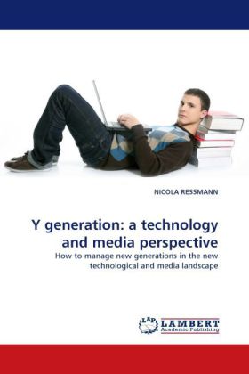 Y generation: a technology and media perspective 