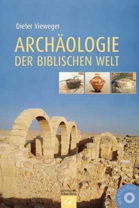 Archäologie der biblischen Welt, m. Foto-DVD 