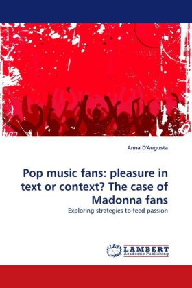 Pop music fans: pleasure in text or context? The case of Madonna fans 
