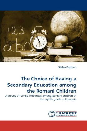 The Choice of Having a Secondary Education among the Romani Children 