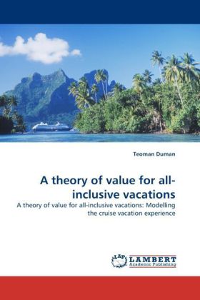 A theory of value for all-inclusive vacations 