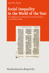 Social Inequalitiy in the World of the Text: The Significance of Ritual and Social Distinctions in the Hebrew Bible