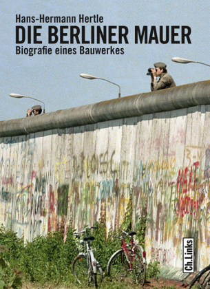 Die Berliner Mauer 