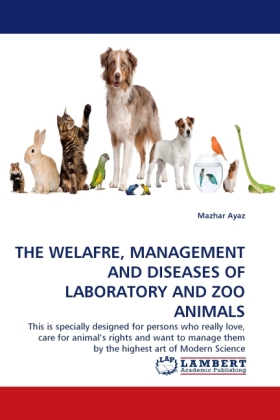 THE WELAFRE, MANAGEMENT AND DISEASES OF LABORATORY AND ZOO ANIMALS 
