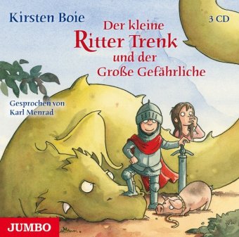 Der kleine Ritter Trenk und der Große Gefährliche, 3 Audio-CDs