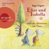 Eliot und Isabella und die Abenteuer am Fluss, 1 Audio-CD