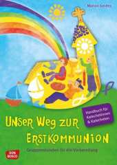 Unser Weg zur Erstkommunion, Handbuch für Katecheten und Katechetinnen, m. 1 Beilage Cover