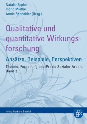 Quantitative und Qualitative Wirkungsforschung