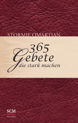 365 Gebete, die stark machen 