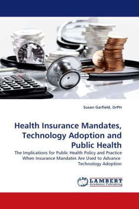 Health Insurance Mandates, Technology Adoption and Public Health 