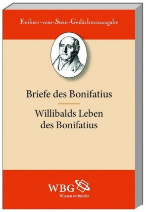 Die Briefe des Bonifatius. Bonifatii epistulae, Willibaldi vita Bonifatii