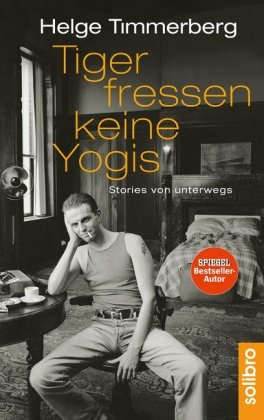 Tiger fressen keine Yogis 