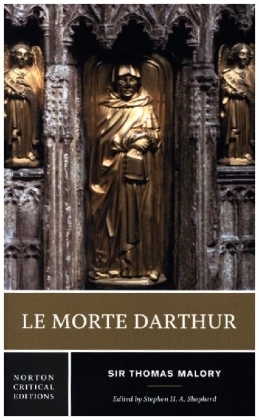 Le Morte Darthur - A Norton Critical Edition