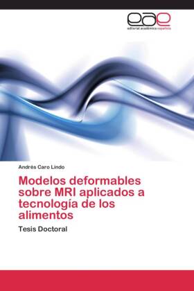 Modelos deformables sobre MRI aplicados a tecnología de los alimentos 