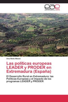 Las políticas europeas LEADER y PRODER en Extremadura (España) 