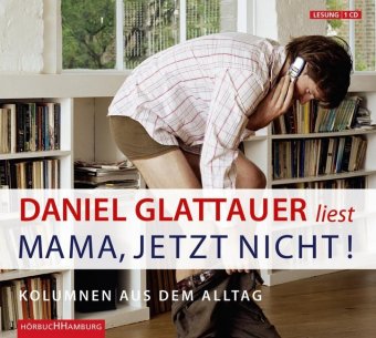 Mama, jetzt nicht!, 1 Audio-CD