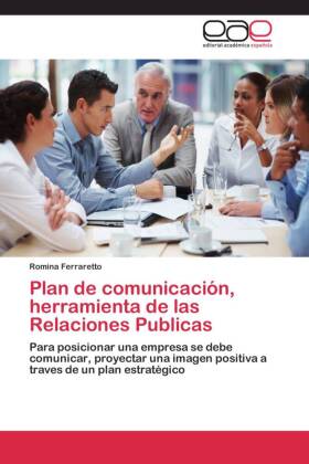 Plan de comunicación, herramienta de las Relaciones Publicas 