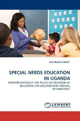 SPECIAL NEEDS EDUCATION IN UGANDA 