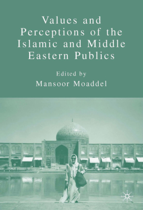 Values and Perceptions of the Islamic and Middle Eastern Publics 