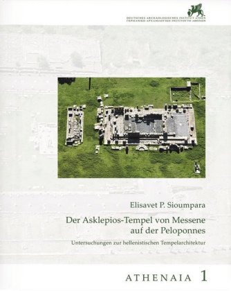 Der Asklepios-Tempel von Messene auf der Peloponnes 