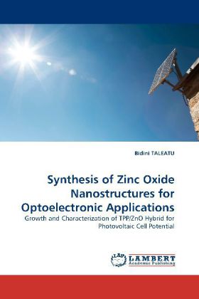 Synthesis of Zinc Oxide Nanostructures for Optoelectronic Applications 