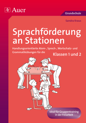 Sprachförderung An Stationen, Klassen 1 Und 2 Von Sandra Kraus | ISBN ...