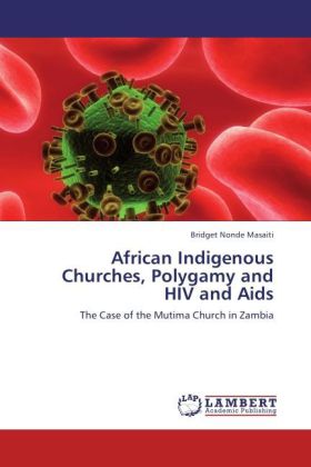 African Indigenous Churches, Polygamy and HIV and Aids 