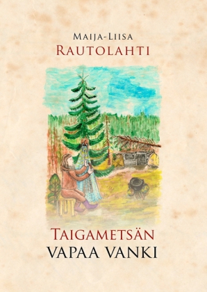 Taigametsän vapaa vanki 