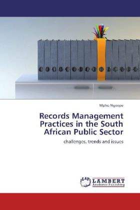 Records Management Practices in the South African Public Sector 