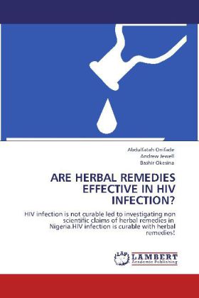 ARE HERBAL REMEDIES EFFECTIVE IN HIV INFECTION? 