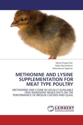 METHIONINE AND LYSINE SUPPLEMENTATION FOR MEAT TYPE POULTRY 