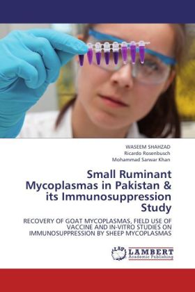 Small Ruminant Mycoplasmas in Pakistan & its Immunosuppression Study 