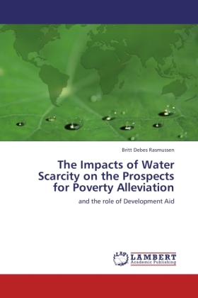 The Impacts of Water Scarcity on the Prospects for Poverty Alleviation 
