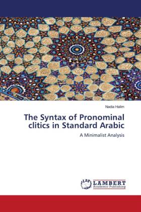 The Syntax of Pronominal clitics in Standard Arabic 