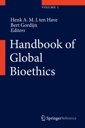 Handbook of Global Bioethics, 4 Teile 