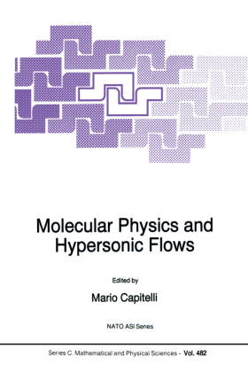 Molecular Physics and Hypersonic Flows 