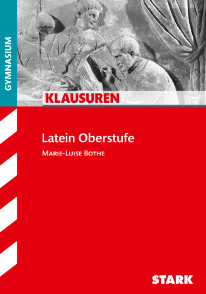 STARK Klausuren Gymnasium - Latein Oberstufe 