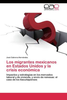 Los migrantes mexicanos en Estados Unidos y la crisis económica 