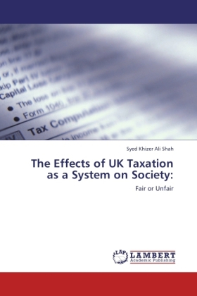 The Effects of UK Taxation as a System on Society: 