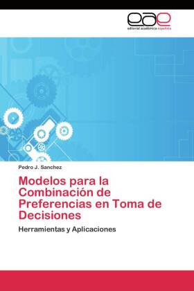 Modelos para la Combinación de Preferencias en Toma de Decisiones 