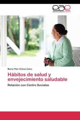 Hábitos de salud y envejecimiento saludable 