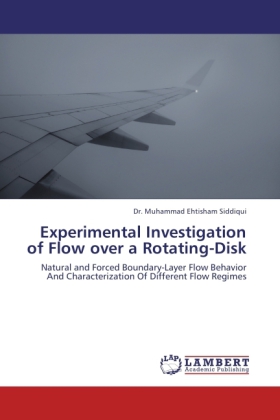 Experimental Investigation of Flow over a Rotating-Disk 
