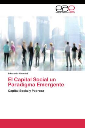 El Capital Social un Paradigma Emergente 
