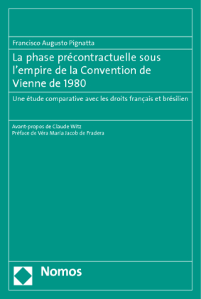 La phase précontractuelle sous l'empire de la Convention de Vienne de 1980 
