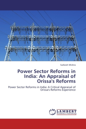 Power Sector Reforms in India: An Appraisal of Orissa's Reforms 